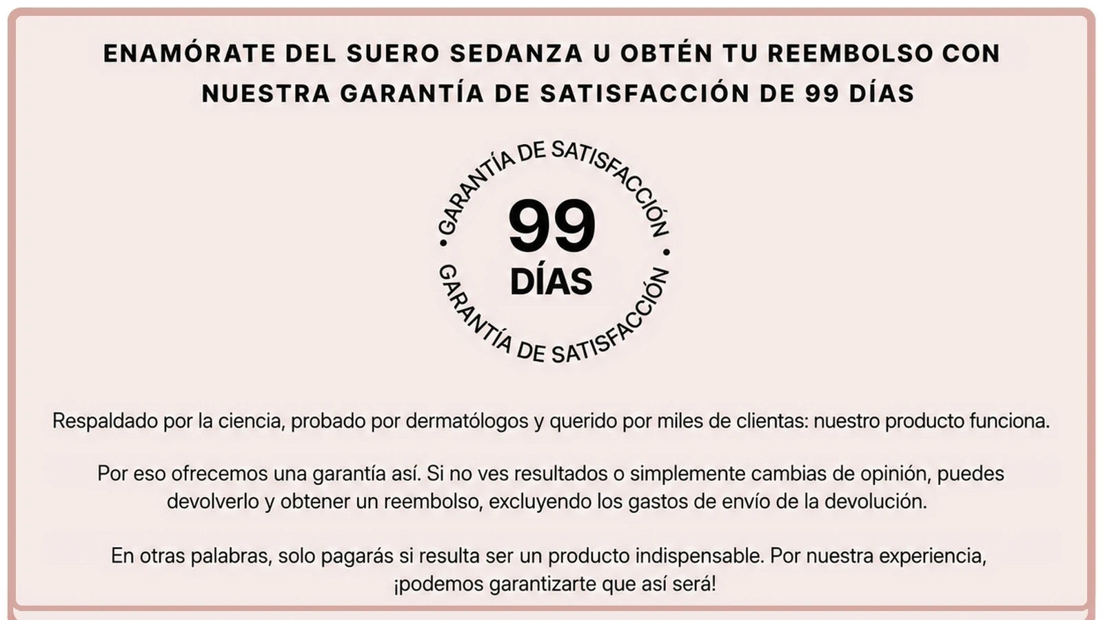 Garantía de satisfacción 99 días SEDANZA